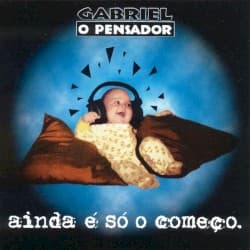 Ainda é só o começo