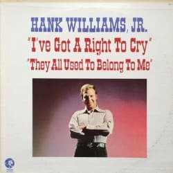 I've Got a Right to Cry/They All Used to Belong to Me