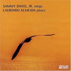 Sammy Davis Jr. Sings and Laurindo Almeida Plays