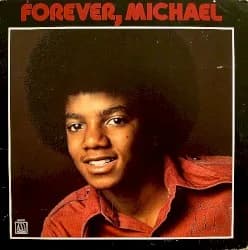 Forever, Michael