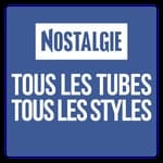 Nostalgie - Tous Les Tubes, Tous Les Styles