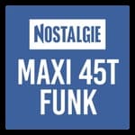 Nostalgie - Maxi 45T Funk