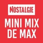 Nostalgie - Mini Mix de Max